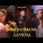 Jhim Jhimaune Akha-Neha Kakkar X Ekdev Limbu Lyrics